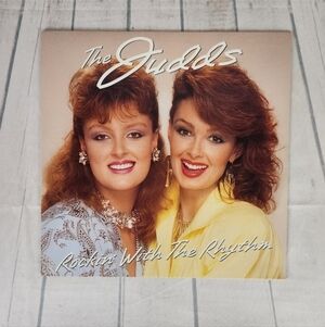 Vintage The Judds Rockin With The Rhythm Vinyl Record Album 1985 Country Naomi